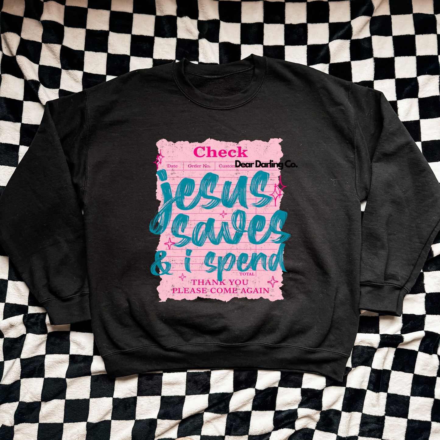 Jesus Saves & I Spend Sweatshirt.