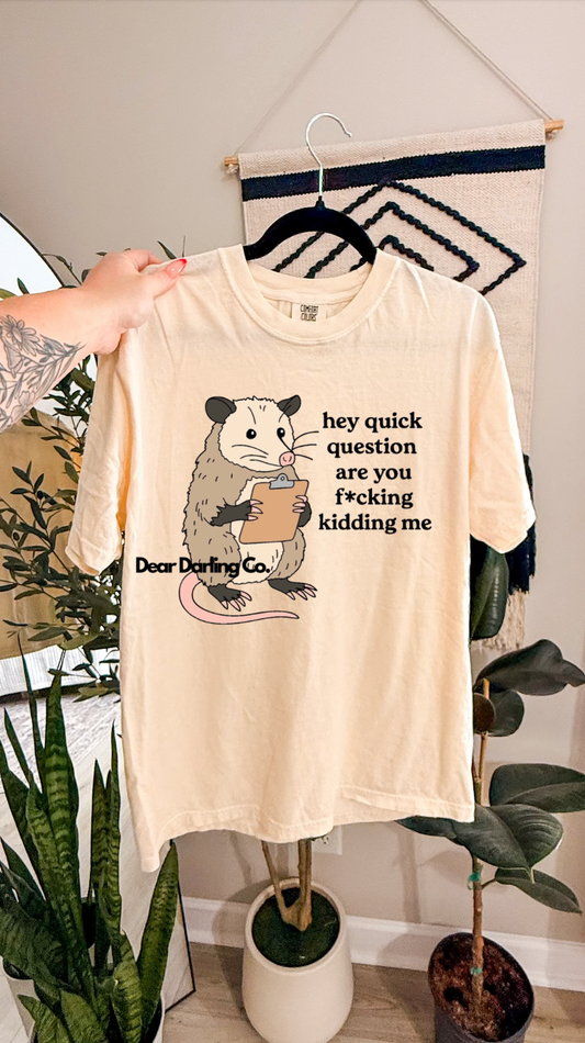 Are you F*ing kidding me tee